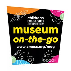 Children's Museum of Sonoma County: Museum on the Go